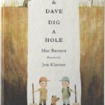 Sam & Dave dig a Hole